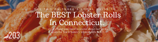 The Best Lobster Rolls in Connecticut!